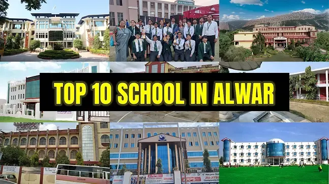 Top 10 Schools in Alwar (2026): A Parent’s Guide to Finding the Best School in Alwar