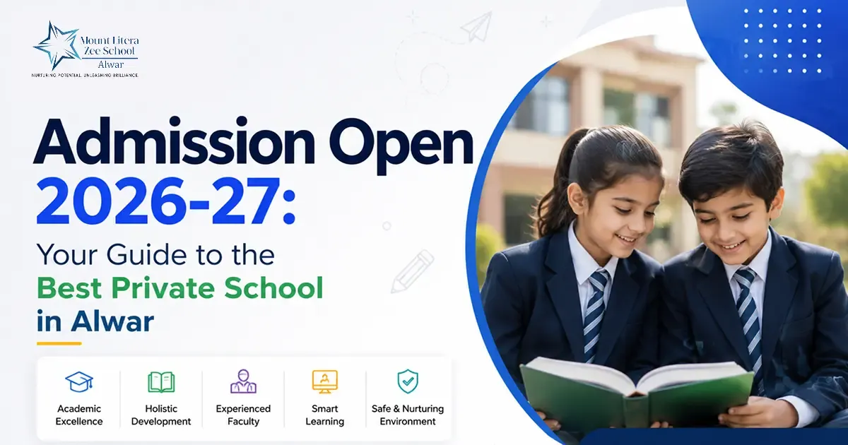 Admission Open 2026-27: Your Guide to the Best Private School in Alwar