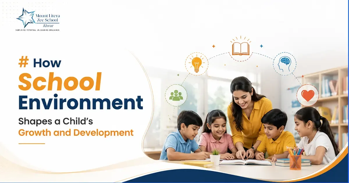 How School Environment Shapes a Child’s Growth and Development 